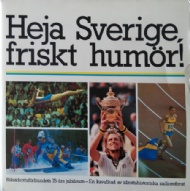 Sportboken - Heja Sverige friskt humr - radioreferat frn stora svenska idrottsgonblick 1934-1976