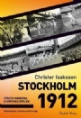 1912 Stockholm Stockholm 1912 - de frsta moderna olympiska spelen