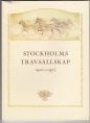 Jubileumsskrifter Stockholms Travsllskap 1900-1975