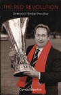 Biographies in English The Red Revolution Liverpool Under Houllier