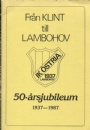 Jubileumsskrifter IK stria 50-rsjubileum 1937-1987