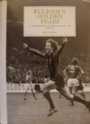 British football clubs Fulhams Golden Years 1958-1983