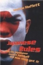 Fotboll - allmnt Japanese Rules  Japan and the Beautiful Game