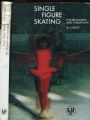 Konstkning & Skridskokning Single figure skating