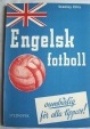 Fotboll - brittisk/British  Engelsk fotboll