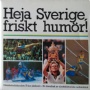 Musik-CD-Vinyl-Noter Heja Sverige friskt humr - radioreferat frn stora svenska idrottsgonblick 1934-1976