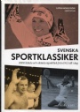 Biografier & memoarer Svenska Sportklassiker