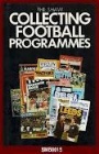 Fotboll - brittisk/British  Collecting Football Programmes 1870-1980