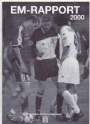 Fotboll - allmnt EM-Rapport 2000 Belgien/Holland