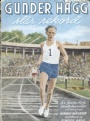 Friidrott - Athletics Gunder Hgg slr rekord