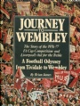 Fotboll - brittisk/British  Journey to Wembley