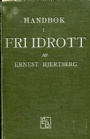 Friidrott - Athletics Handbok i fri idrott 