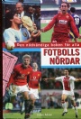 Fotboll - allmnt Den ndvndiga boken fr alla Fotbollsnrdar