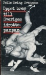 Brottning - Wrestling ppet brev till Sveriges idrottspampar