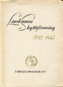 Jublieumsskrift ldre-old Limhamns skyttefrening 1897-1947
