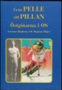 Olympiader Frn Pelle till Pillan stgtarna i OS