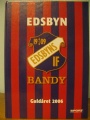 Bandy Edsbyn guldret 2006