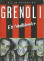 Fotboll - biografier/memoarer Grenoli ett fotbollsventyr 
