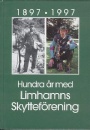 Sportskytte  Hundra r med Limhamns skyttefrening