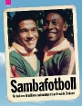 Fotboll - allmnt Sambafotboll