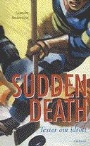Sknlitteratur - romaner, noveller m m Sudden Death Texter kring idrott 