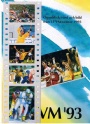 rsbcker - Yearbooks VM 93 gonblick i ord och bild frn 15 VM-scener 1993